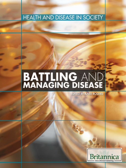 Title details for Battling and Managing Disease by Kara Rogers - Available